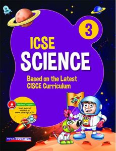 Viva ICSE Science Class III